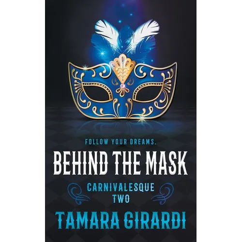 Behind the Mask: A YA Contemporary Novel