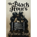 The Black Hours