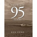 The First 95 Years