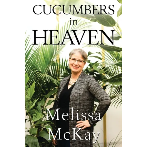 Cucumbers in Heaven