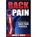 Back Pain: Back Pain, Sciatica