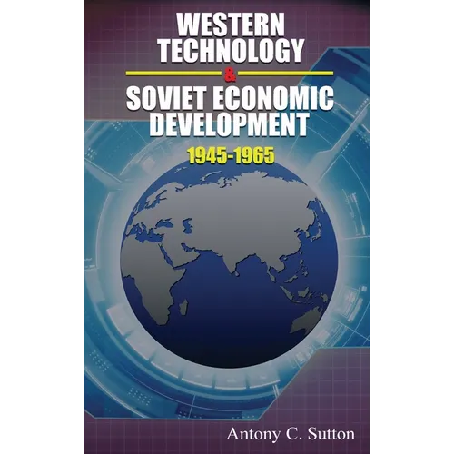 Western Technology and Soviet Economic Development 1945-1968