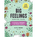 The Big Feelings Survival Guide: A Creative Workbook for Mental Health (74 Dbt and Art Therapy Exercises)