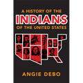 A History of the Indians of the United States: Volume 106