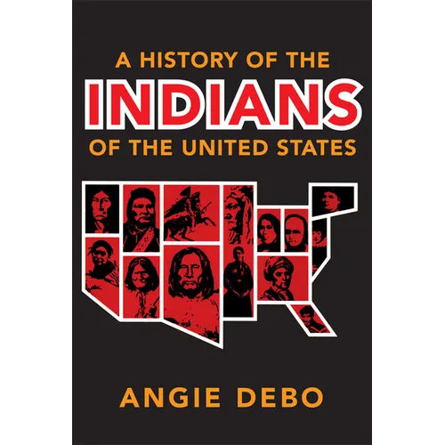 A History of the Indians of the United States: Volume 106