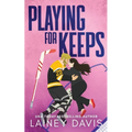Playing for Keeps: A Woke Up Married Romance