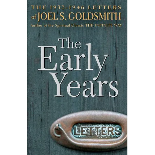 The Early Years: The 1932-1946 Letters