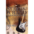 Startin' A Band (Or All The Stuff No One Told Me)