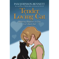 Tender Loving Cat: Nurturing Happiness in Your Cat's Daily Life