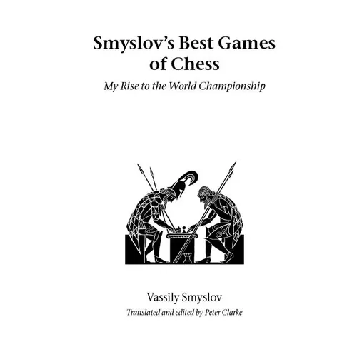 Smyslov's Best Games of Chess