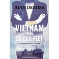Vietnam From 35,000 Feet: A Stewardess Story