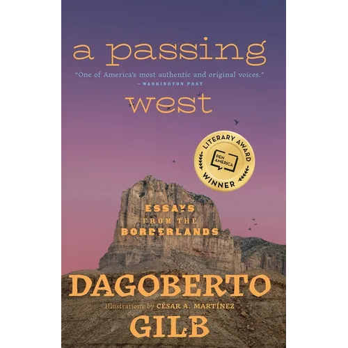 Passing West: Essays from the Borderlands