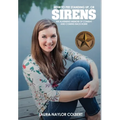 Sirens: How to Pee Standing Up-An Alarming Memoir of Combat and Coming Back Home