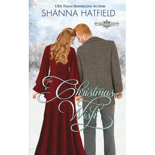 The Christmas Wish: A Sweet Historical Holiday Romance