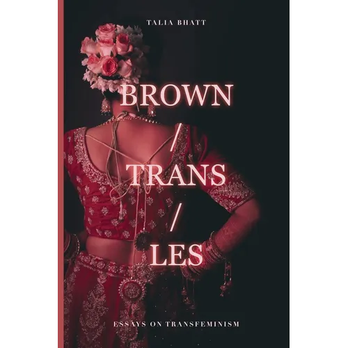 Brown/Trans/Les