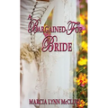 A Bargained-For Bride