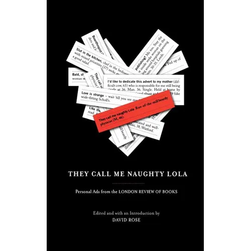 They Call Me Naughty Lola: Personal Ads from the London Review of Books