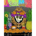 Catrina's day of the dead: El dia de muertos de Catrina