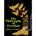 The Philosophy of Freedom