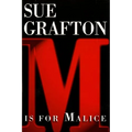 M Is for Malice: A Kinsey Millhone Novel