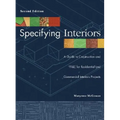 Specifying Interiors: A Guide to Construction and Ff&e for Residential and Commercial Interiors Projects