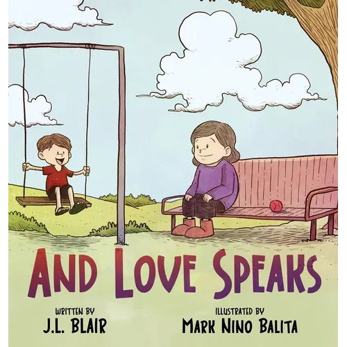 And Love Speaks: Helping Children Understand ALS