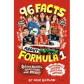 96 Facts about Formula 1: Quizzes, Quotes, Questions, and More! with Bonus Journal Pages for Writing!