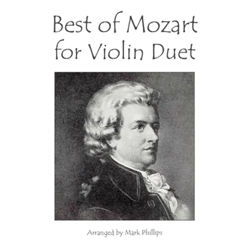 Best of Mozart for Violin Duet