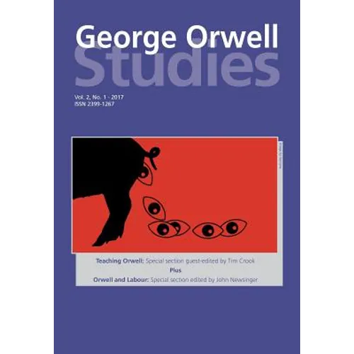 George Orwell Studies Vol.2 No.1