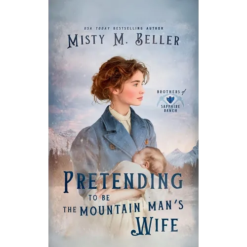 Pretending to be the Mountain Man's Wife