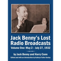 Jack Benny's Lost Radio Broadcasts Volume One: May 2 - July 27, 1932 (hardback)