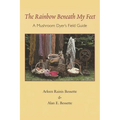 The Rainbow Beneath My Feet: A Mushroom Dyer's Field Guide