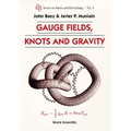 Gauge Fields, Knots & Gravity (V4)
