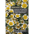 Armitage's Manual of Annuals, Biennials, and Half-Hardy Perennials