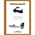 Shenandoah: for Six-Part Trombone Choir