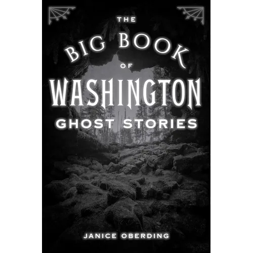 Big Book of Washington Ghost Stories