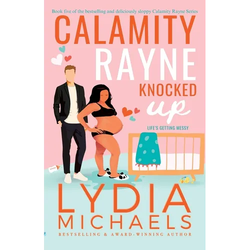 Calamity Rayne Knocked Up