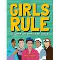 Girls Rule: 50 Women Who Changed the World