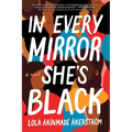 In Every Mirror She's Black