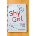 Shy Girl: A story about a girl finding the strength to heal
