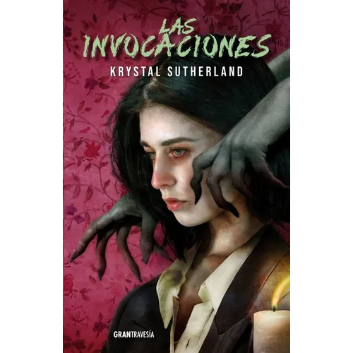 Las Invocaciones / The Invocations