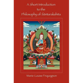 A Short Introduction to the Philosophy of Santarakshita