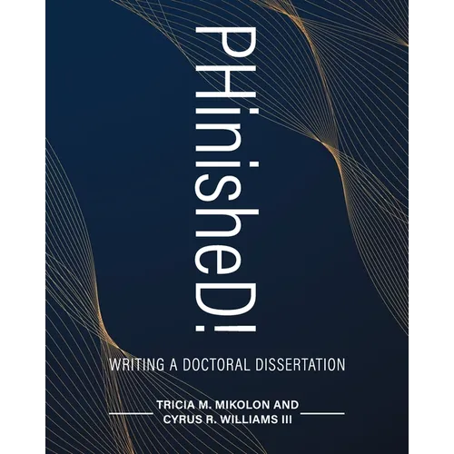PHinisheD!: Writing a Doctoral Dissertation