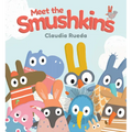 Meet the Smushkins