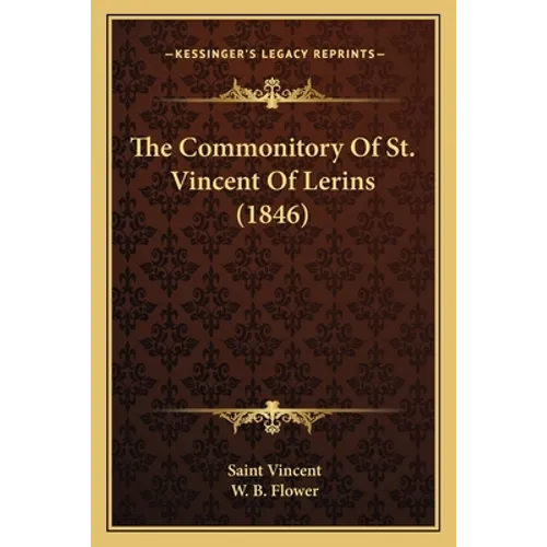 The Commonitory Of St. Vincent Of Lerins (1846)
