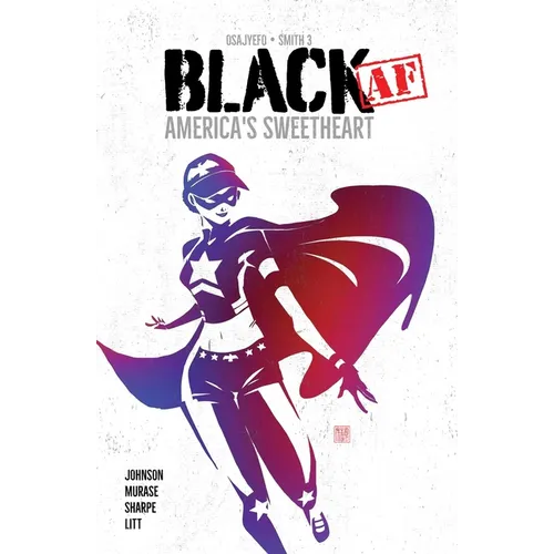 Black AF: America's Sweetheart