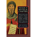 The Book of Mystical Chapters: Meditations on the Soul's Ascent, from the Desert Fathers and Other Early Christian Contemplatives