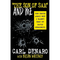 'The Son Of Sam' And Me: The Truth About Why I Wasn't Shot By David Berkowitz