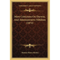 More Criticisms On Darwin, And Administrative Nihilism (1872)