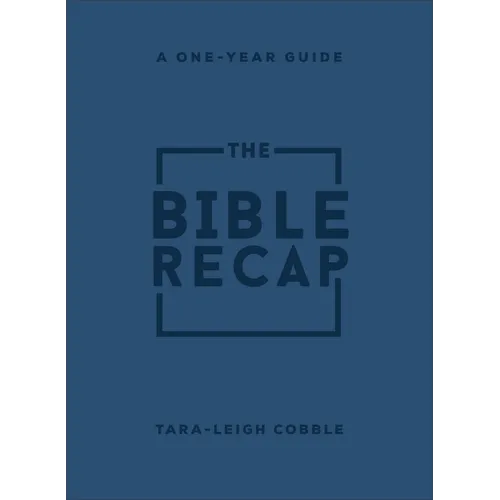 The Bible Recap: A One-Year Guide to Reading and Understanding the Entire Bible, Personal Size--Imitation Leather